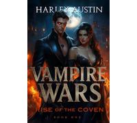 Vampire Wars: Rise of the Coven: 1