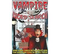 Vampire Word Search: Easy To Read Print With 50+ Puzzles About Vampires, Fantasy, Spooky Creatures, And More | 6x9 inch, 110 pages | Gift For Holidays, Vacations, and Spare Time