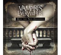 Vampires Everywhere! - Kiss the Sun Goodbye