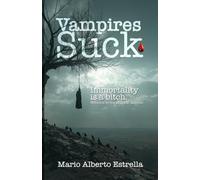 Vampires Suck: Eternity is a Bitch