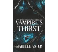 Vampire's Thirst (The Elements of Blood and Fate)