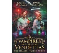 Vampires & Vendettas (The Dragon Tasker Series)