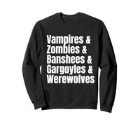 Vampires Werewolves Zombies Banshees Gargoyles Halloween Sweatshirt