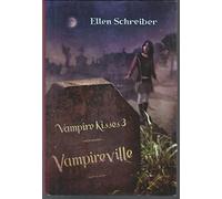 Vampireville: Vampire Kisses Three
