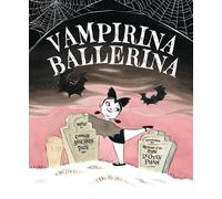Vampirina Ballerina by Anne Marie Pace Paperback Book