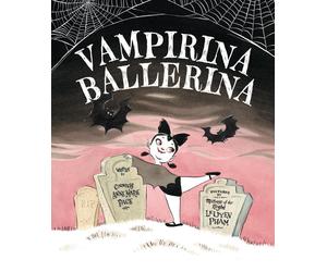 Vampirina Ballerina by Anne Marie Pace Paperback Book