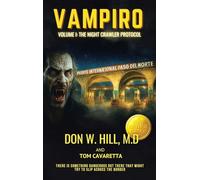 Vampiro Trilogy Volume 1: The Night Crawler Protocol New Edition