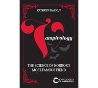 Vampirology: The Science of Horror's Most Famous Fiend