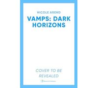 Vamps: Dark Horizons.by Arend New 9781398511866 Fast Free Shipping