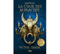 Vampyria - Tome 2 La Cour des Miracles (2)