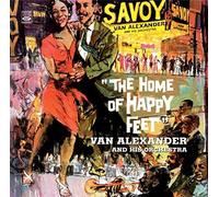 Van Alexander - The Home of Happy Feet + Bonus Tracks