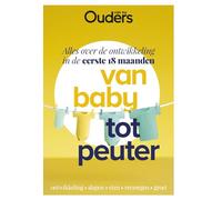 Van baby tot peuter: alles over de ontwikkeling in de eerste 18 maanden