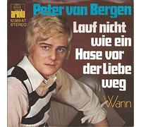 VAN BERGEN, Peter - Lauf nicht wie ein Hase vor der Liebe weg / Wann / 10 389 AT