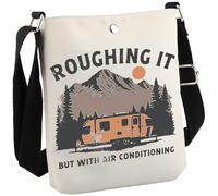 Van Camping Lover Gift Happy RV Camper Gift Roughing It But With Air Conditioning Camping Crossbody Bag (Roughing It CB EU)
