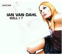 Van Dahl,Ian - Will I?