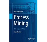 van der Aalst - Process Mining Data Science in Action - New paperbac - X555z