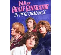 Van der Graaf Generator: In Performance
