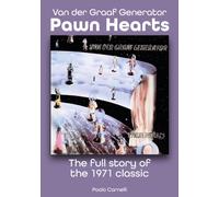 Van Der Graaf Generator - Pawn Hearts : The Full Story of the 1971 Classic