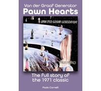 Van Der Graaf Generator - Pawn Hearts: The Full Story of the 1971 Classic ( )