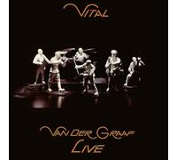 VAN DER GRAAF GENERATOR - VITAL - VAN DER GRAAF LIVE 2CD EDITION
