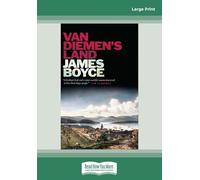 Van Diemen's Land: Van Diemens Land (Large Print 16pt)