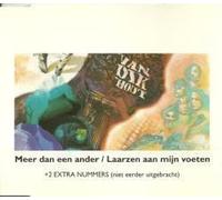 Van Dik Hout - VAN DIK HOUT - Meer Dan Een Ander / Laarzen Aan Mijn Voeten (CDS)