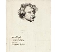 Van Dyck, Rembrandt, and the Portrait Print (Elgar EU Energy Law series)