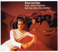 Van Dyk Paul - Tell Me Why (the Riddle)