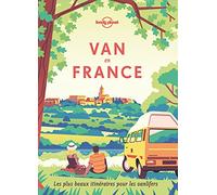 Van en France: Les plus beaux itinéraires pour les vanlifers