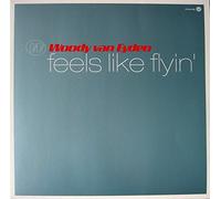 Van Eyden, Woody - Feel Like I'm Flying [12" VINYL] [12" VINYL]