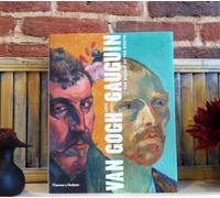 Van Gogh and Gauguin: The Studio of the South