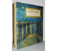 Van Gogh, Gauguin, Cezanne and Beyond: Post-Impressionist Masterpieces from the Musee d'Orsay