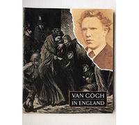 Van Gogh in England: Portrait of the Artist as a Young Man