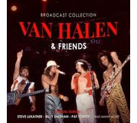Van Halen & Friends - Broadcast Collection