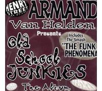 Van Helden, Armand - Old School Junkies