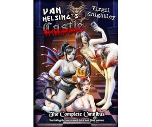 Van Helsing's Castle: The Complete Omnibus, Including the Unreleased Third and Final Volume