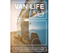Van Life - All You Need to Know in One Concise Manual