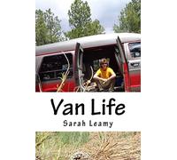 Van Life: Exploring the Northwest with two dogs, a cat, and a van!: (Little Stevie's Big Adventures)