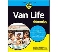 Van Life For Dummies (For Dummies (Travel))
