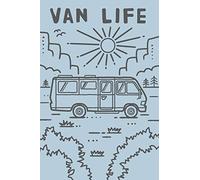 Van Life Journal.: Log Your Trips with this Retro Camper Van Notebook.