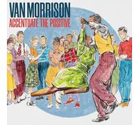 Van Morrison - Accentuate The Positive [New CD]