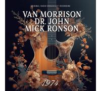 VAN MORRISON / DR. JOHN / MICK RONSON - 1974