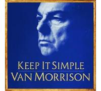 VAN MORRISON "KEEP IT SIMPLE" CD NEW