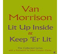 Van Morrison Lit Up Inside / Keep 'Er Lit Hardback Book Van Morrison Multicolor