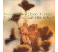 Van Morrison With Cliff Richard - Whenever God Shines His Light