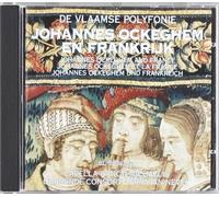 Van Nevel:Currende Co - Ockeghem and France