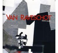 Van Raveschot - Eden East