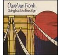 Van Ronk, Dave - Going Back to Brooklyn