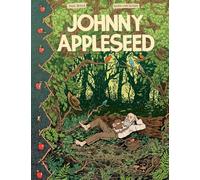 Van Sciver, Noah - Johnny Appleseed
