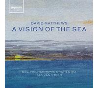 Van Steen,Jac - David Matthews: A Vision Of The Sea